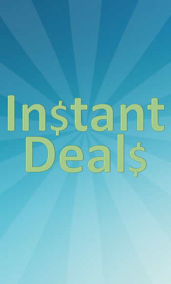 Instant Deals